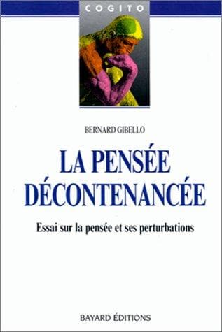 La Pensee decontenancee