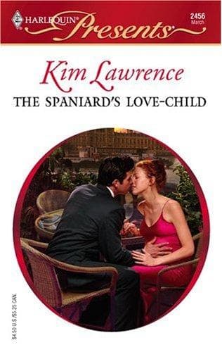 Cover image for The Spaniard's Love-Child (Harlequin Presents)