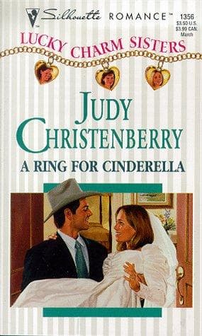 Cover image for Ring For Cinderella (Lucky Charm Sisters) (Silhouette Romance, 1356 )