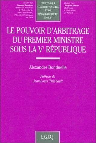 Le pouvoir d'arbitrage du premier ministre sous la Ve République