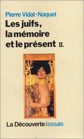 Cover image for Les Juifs, la mémoire et le présent