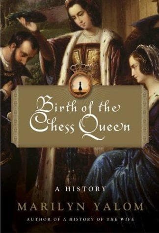 Cover image for Birth of the Chess Queen