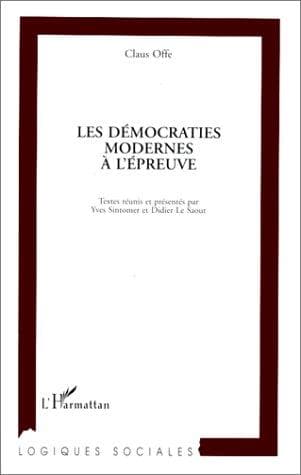 Les démocraties modernes à l'épreuve
