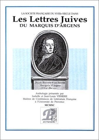 La société française du XVIIIe siècle dans les Lettres juives du marquis d'Argens