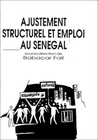 Cover image for Ajustement structurel et emploi au Sénégal