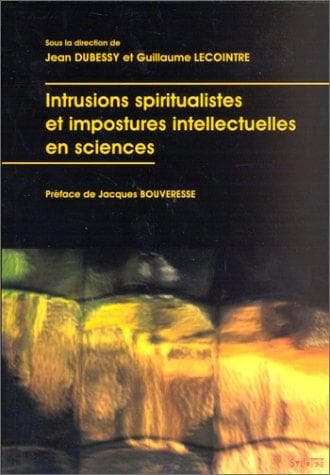 Cover image for Intrusions spiritualistes et impostures intellectuelles en sciences