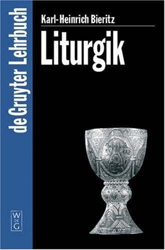 Cover image for Liturgik (De Gruyter Lehrbuch)