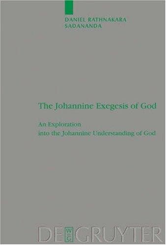 Cover image for The Johannine exegesis of God