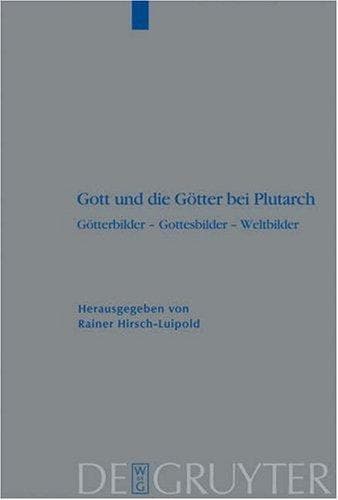 Gott Und Die Gotter Bei Plutarch
