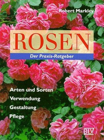 Cover image for Rosen. Der Praxis-Ratgeber.