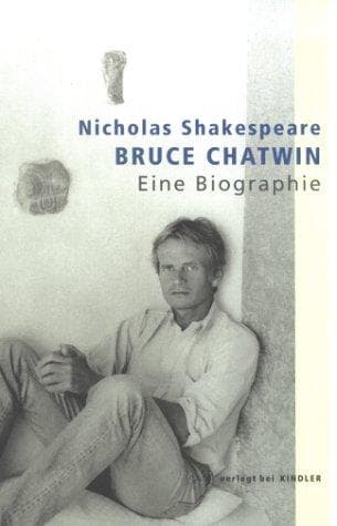 Cover image for Bruce Chatwin. Eine Biographie.