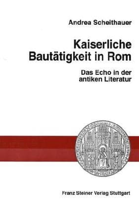 Kaiserliche Bautätigkeit in Rom
