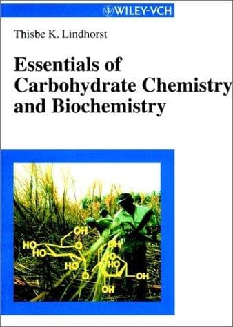 Cover image for Essentials of carbohydrate chemistry and biochemistry