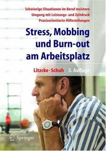 Cover image for Stress, Mobbing und Burn-out am Arbeitsplatz
