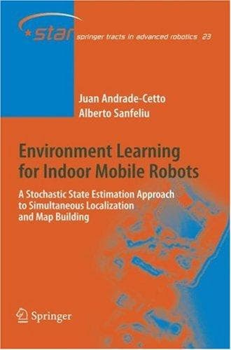Cover image for Environment Learning for Indoor Mobile Robots