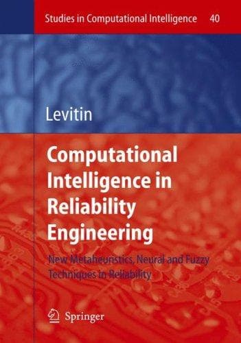 Cover image for Computational Intelligence in Reliability Engineering (Studies in Computational Intelligence)