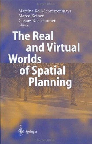 Cover image for The Real and Virtual Worlds of Spatial Planning