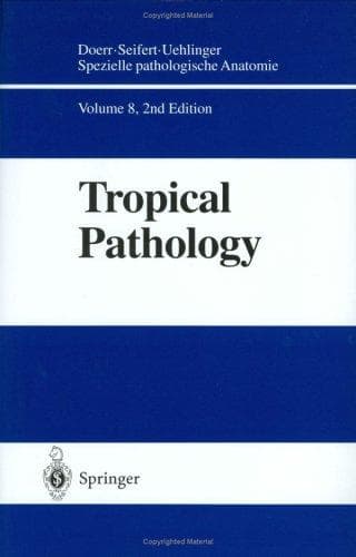 Cover image for Tropical Pathology (Spezielle Pathologische Anatomie)