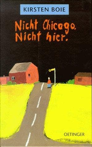 Cover image for Nicht Chicago, nicht hier. ( Ab 12 J.).