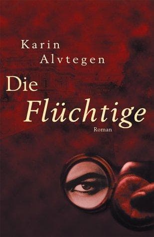 Cover image for Die Flüchtige.