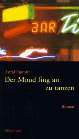 Cover image for Der Mond fing an zu tanzen