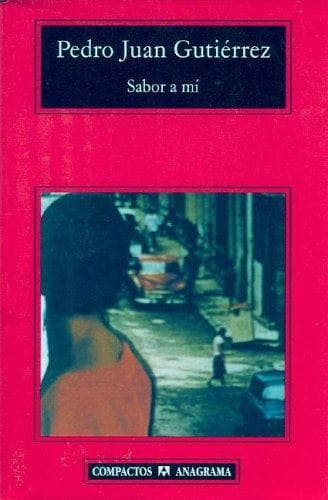 Cover image for Sabor a miÂ­ (Compactos Anagrama) (Compactos Anagrama)