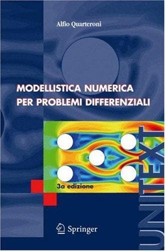 Cover image for Modellistica Numerica per Problemi Differenziali (UNITEXT / La Matematica per il 3+2)