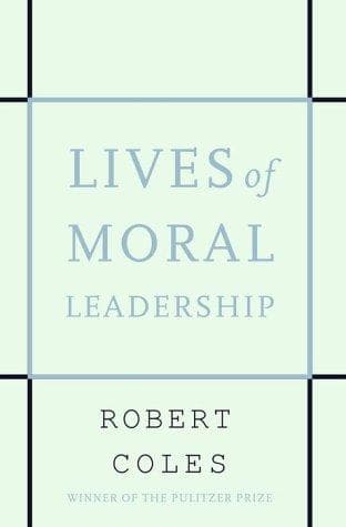 Cover image for Lives of moral leadership
