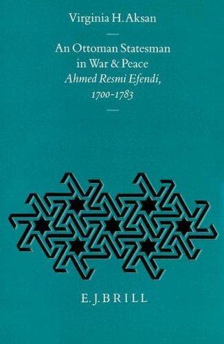 An Ottoman statesman in war and peace