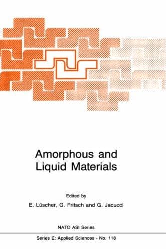 Cover image for Amorphous and Liquid Materials (NATO Science Series E:)