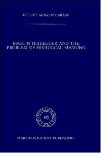 Cover image for Martin Heidegger and the problem of historical meaning