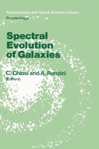 Cover image for Spectral Evolution of Galaxies (Astrophysics and Space Science Library)