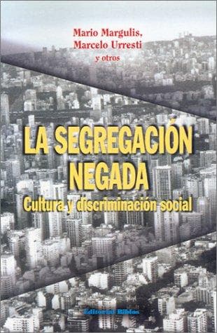 Cover image for LA Segregacion Negada