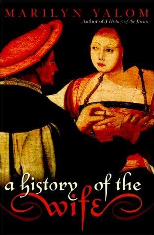 Cover image for A History of the Wife