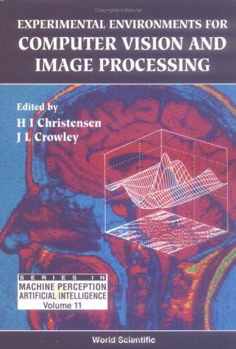 Cover image for Experimental environments for computer vision and image processing