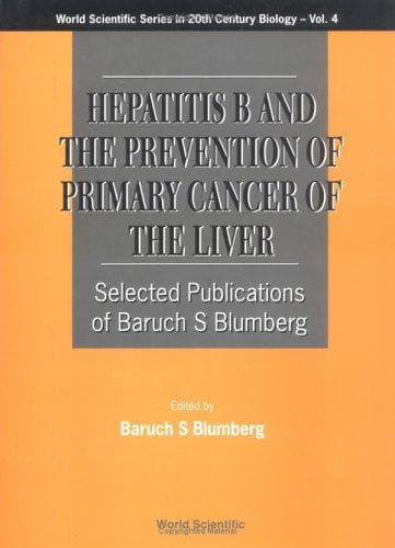 Hepatitis B and the Prevention of Primary Cancer of the Liver