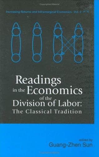 Readings in the Economics of the Division of Labor