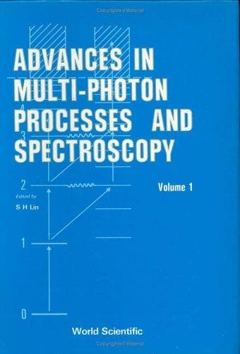 Cover image for Advances in Multiphoton Processes and Spectroscopy (Advances in Multi-Photon Processes and Spectroscopy)