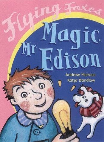 Cover image for Magic Mr. Edison (Flying Foxes)