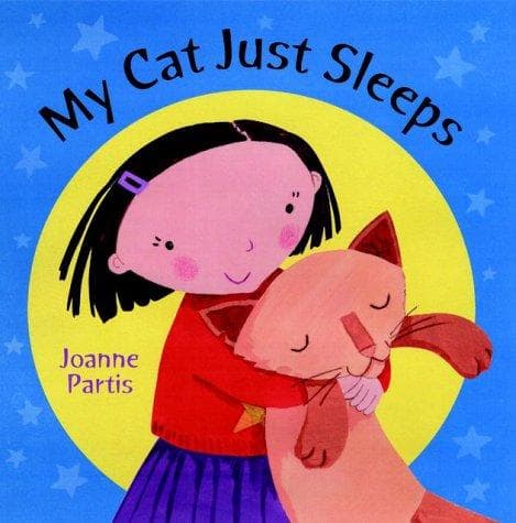 Cover image for My Cat Just Sleeps