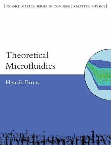 Cover image for Theoretical Microfluidics (Oxford Master Series in Physics)