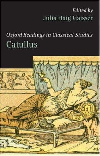Cover image for Catullus (Oxford Readings in Classical Studies)