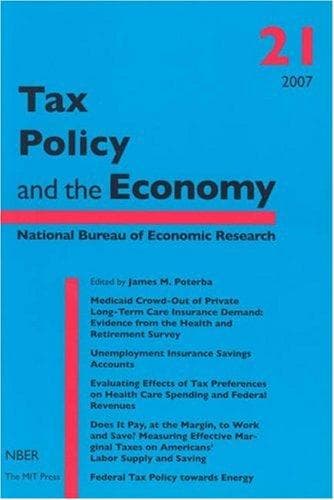 Cover image for Tax Policy and the Economy, Vol. 21 (Tax Policy and the Economy)