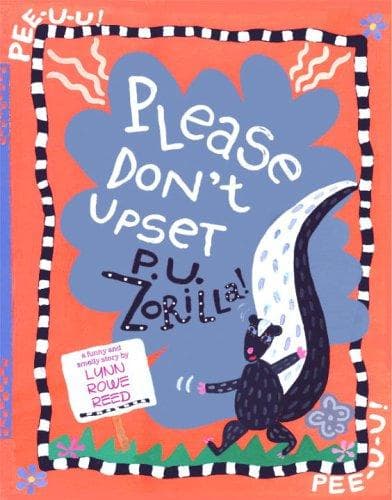 Cover image for Please Don't Upset P.U. Zorilla