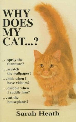 Cover image for Why Does My Cat . . . ? (Why Does My . . . ? series)
