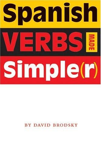 Cover image for Spanish Verbs Made Simple(r)