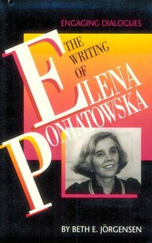 The Writing of Elena Poniatowska