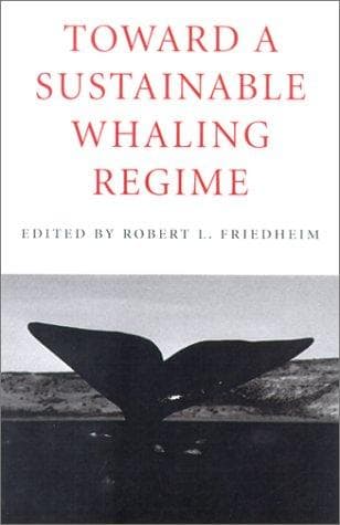Cover image for Toward a Sustainable Whaling Regime