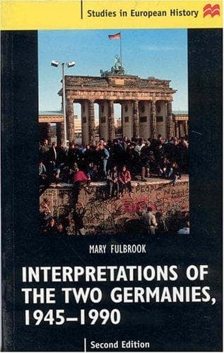 Cover image for Interpretations of the two Germanies, 1945-1990