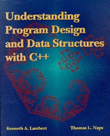 Cover image for Understanding program design and data structures with C++